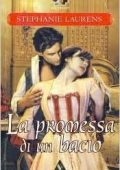 Stephanie Laurens - Cynster sisters Vol. 17. La promessa di un bacio