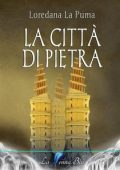 Loredana La Puma - Trilogia dell'Averon Vol. 2. La città di pietra (2018)