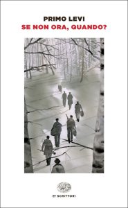 Primo Levi – Se non ora, quando? (2014)