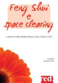 Karen Kingston - Feng shui e space clearing (2016)