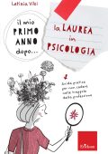 Letizia Vibi - Il mio primo anno dopo... la Laurea in Psicologia (2023)