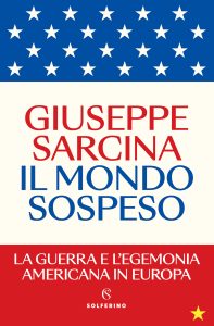 Giuseppe Sarcina – Il mondo sospeso (2023)