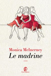 Monica McInerney – Le madrine (2023)
