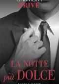 Nicola Marsh - La notte più dolce (2018)