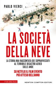 Pablo Vierci – La società della neve (2023)