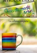 Myrddin Emrys - Romanticamente MM. La collana completa (2022)