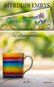 Myrddin Emrys – Romanticamente MM. La collana completa (2022)