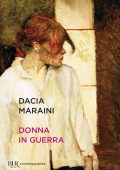 Dacia Maraini - Donna in guerra (2012)