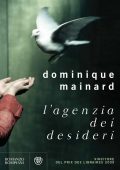Dominique Mainard - L'agenzia dei desideri (2012)