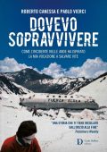 Roberto Canessa, Pablo Vierci - Dovevo sopravvivere (2018)