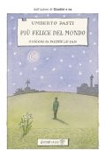 Umberto Pasti - Più felice del mondo (2011)