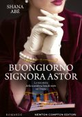 Shana Abé - Buongiorno signora Astor (2023)