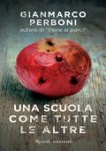 img Gianmarco Perboni - Una scuola come tutte le altre (2012)