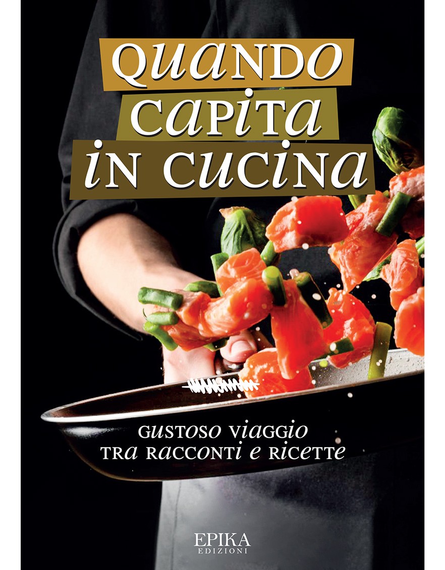 AA.VV. – Quando capita in cucina (2020)