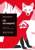 Anna Kańtoch - Gli incompiuti (2023)