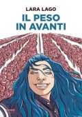 Lara Lago - Il peso in avanti (2023)