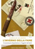 Harald Gilbers - L'inverno della fame. Il commissario Oppenheimer e i fuggitivi del Reich (2020)