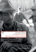 Gabriella Gribaudi - Combattenti, sbandati, prigionieri (2016)