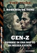 Roberta De Tomi - Gen-Z. Zombie in una notte di mezza estate (2023)