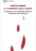 Martin Buber - Il cammino dell'uomo (2023)