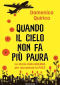 Domenico Quirico - Quando il cielo non fa più paura (2023)