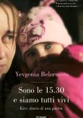Yevgenia Belorusets - Sono le 15.30 e siamo tutti vivi (2023)