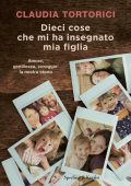 Claudia Tortorici - Dieci cose che mi ha insegnato mia figlia (2023)