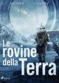 J.N. Chaney, Christopher Hopper - Le rovine della Terra Vol. 1 (2023)