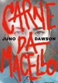 Juno Dawson - Carne da macello (2023)