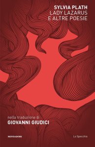 Sylvia Plath – Lady Lazarus e altre poesie (2023)