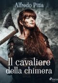 Alfredo Pitta - Il cavaliere della chimera (2023)