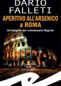 Dario Falleti - Aperitivo all'arsenico a Roma (2023)