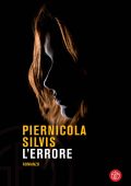 Piernicola Silvis - L'errore (2023)