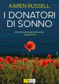 Karen Russell - I donatori di sonno (2023)
