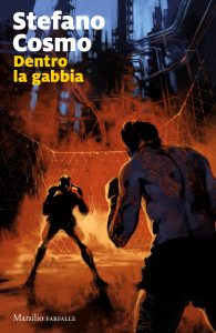 Stefano Cosmo – Dentro la gabbia (2023)
