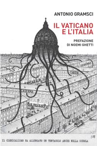 Antonio Gramsci – Il Vaticano e l’Italia (2023)