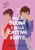 Martha Waters - The Regency Vows Vol. 1. Nella buona e nella cattiva sorte (2023)