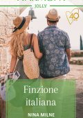 Nina Milne - L'eredità dei Casseveti Vol. 1. Finzione italiana (2021)