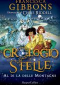 Francesca Gibbons - L'orologio di stelle. Al di là delle montagne (2022)