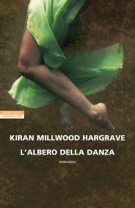 Kiran Millwood Hargrave – L’albero della danza (2023)