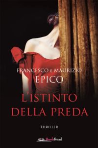 Francesco e Maurizio Epico – L’istinto della preda (2023)