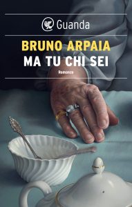Bruno Arpaia – Ma tu chi sei (2023)