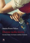 Sandra Ferrer Valero - Donne nella storia (2018)