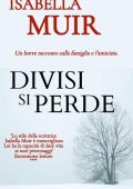 Isabella Muir - Divisi si perde (2022)
