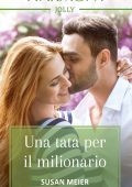 Susan Meier - Gli eredi di Manhattan Vol. 3. Una tata per il milionario (2022)