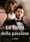 Olivia Gates - La forza della passione (2022)