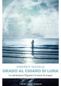 Andrea Nagele - Grado al chiaro di luna (2023)