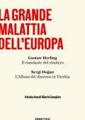 Gustaw Herling, Sevgi Dogan - La grande malattia dell’Europa (2023)