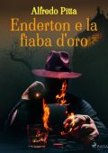Alfredo Pitta - Enderton e la fiaba d'oro (2023)