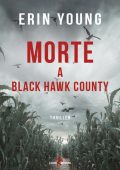 Erin Young - Morte a Black Hawk County (2022)